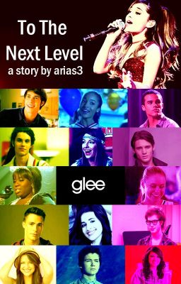 Glee: To the Next Level (the second book in the Glee series)