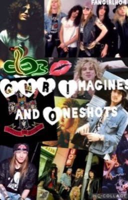 🥀GNR one shot and imagines🥀
