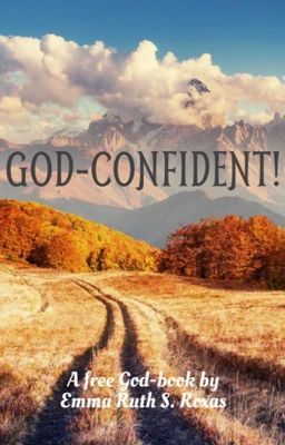 God-confident!