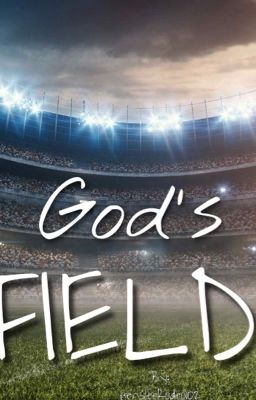 God's Field |COMPLETED|