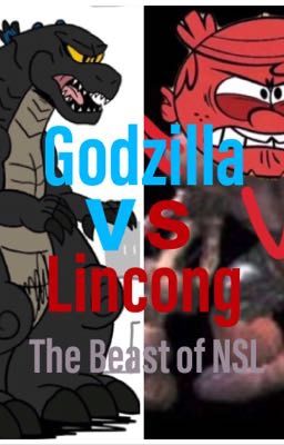 Godzilla vs Lincong: The Beast of NSL