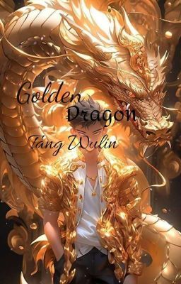 Read Stories Golden Dragon Tang Wulin 2 - TeenFic.Net