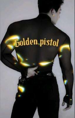 Golden pistol