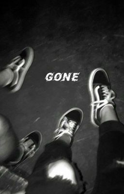 GONE