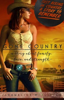 Read Stories Gone Country - TeenFic.Net