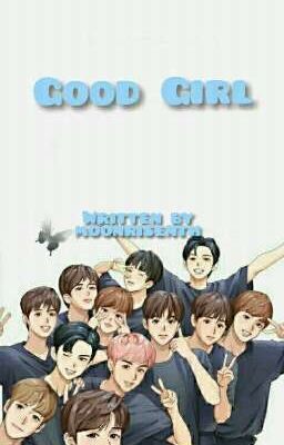 Good Girl [A The Boyz Fanfic]