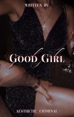 Good Girl | G.D.