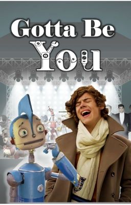 Gotta Be You