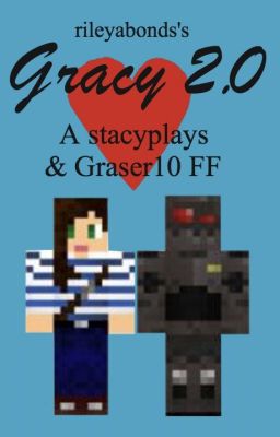 #Gracy (2.0) // A stacyplays and Graser10 FF