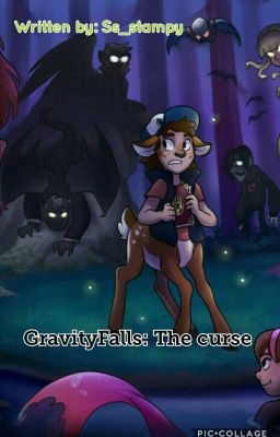 GravityFalls: The curse