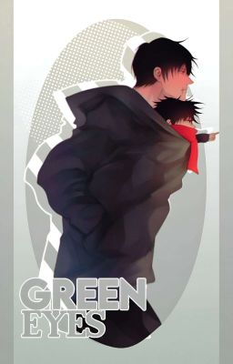 Green Eyes | T. Fushiguro |