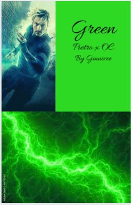 Green - Pietro Maximoff x OC