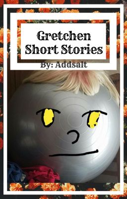 Gretchen Short Stories