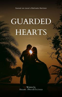 Guarded Hearts