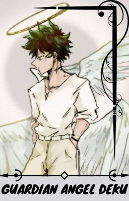 Guardian Angel Deku