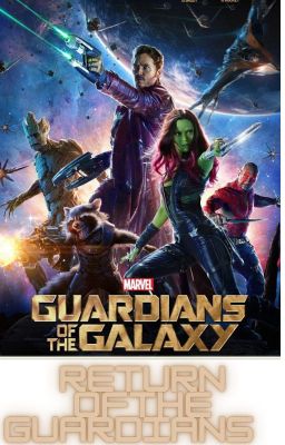 Guardians of the galaxy Vo1 return of the guardians