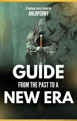 GUIDE FROM THE PAST TO A NEW ERA (ENGLISH)