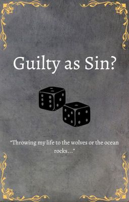 Guilty as Sin?: Remus Lupin x Y/N (Book 2)