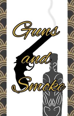 Guns and Smoke