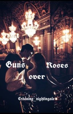 Guns Over Roses