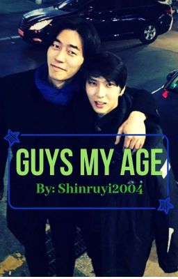 Guys My Age. (LeoXSungrok)