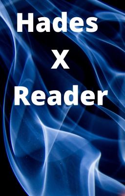 Hades X Reader