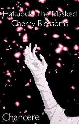 Hakuouki: The Masked Cherry Blossoms