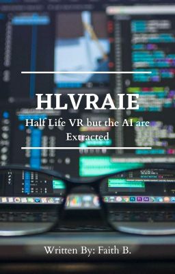 Half Life VR but the AI are Extracted