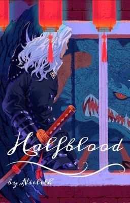 Halfblood [King|Alber × Reader]