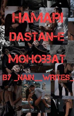 HAMARI DASTAN-E  MOHOBBAT