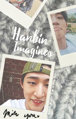 Hanbin Imagines