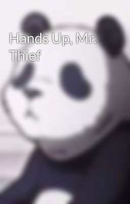Hands Up, Mr. Thief
