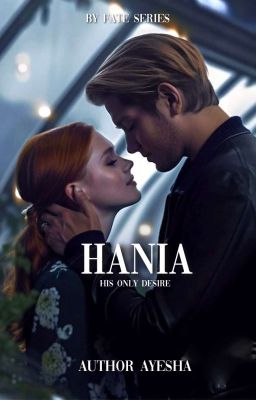 Hania - His Only Desire 