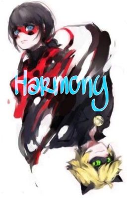 Harmony - a MariChat Fanfic
