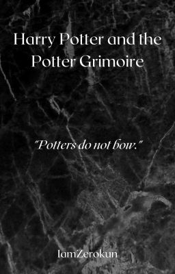 Harry Potter and the Potter Grimoire