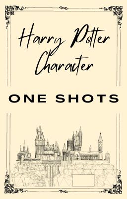 Harry Potter One Shots- Female reader