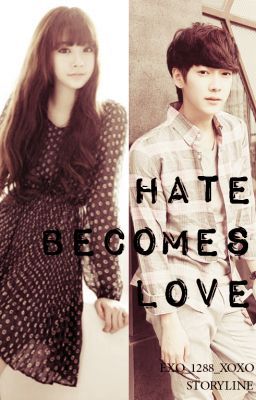 Hate Becomes Love