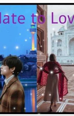 Hate to Love (Kim Taehyung Indian ff series)