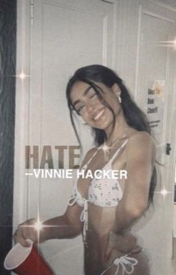 Hate - vinnie hacker