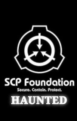 Haunted | SCP FanFic | Book.2