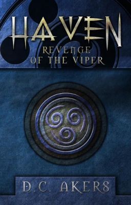 Haven: Revenge of the Viper (BOOK 2) 