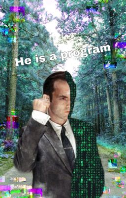 He is a program //AGENT SMITH X READER//