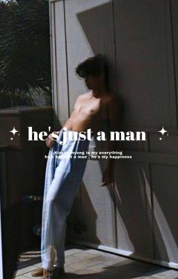 He's Just A Man 