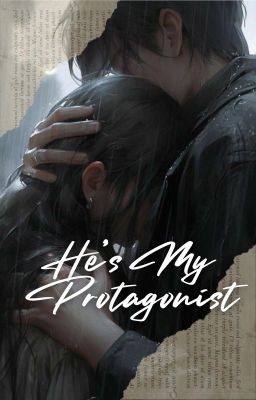 He's My Protagonist