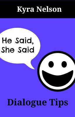 He Said, She Said: Dialogue Tips