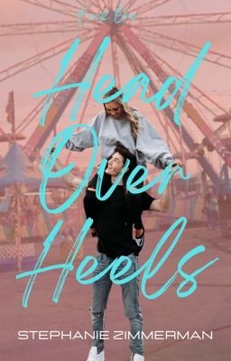 Read Stories Head Over Heels - TeenFic.Net