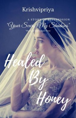 Healed By Honey (The Roys, #3)