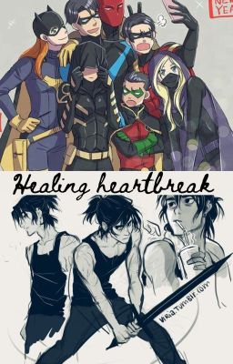 Healing Heartbreak with the Batfam
