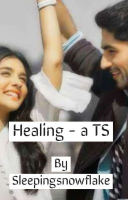 Healing - TS