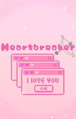Heartbreaker | BNHA x Reader